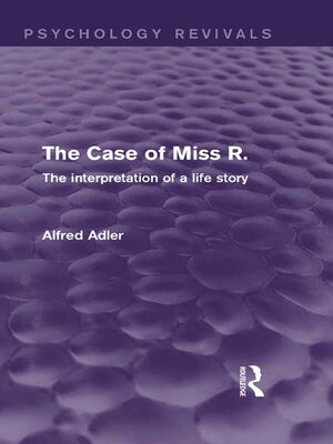 cover image of The Case of Miss R. (Psychology Revivals)
